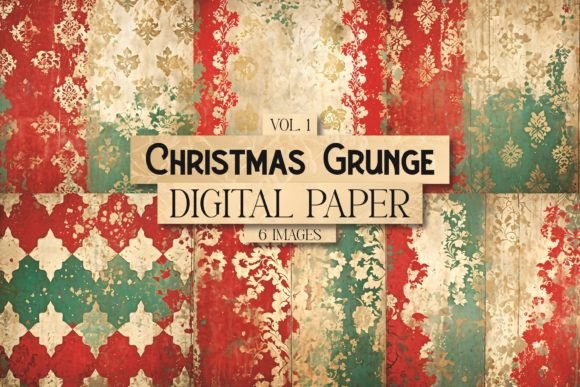Christmas Grunge Digital Paper Vol. 1: Beyond the Tinsel