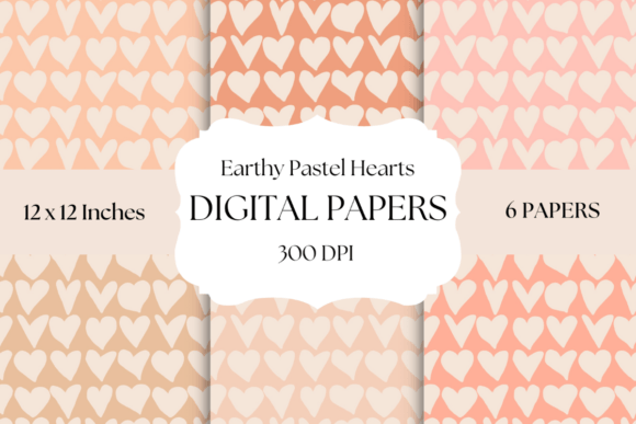 Earthy Pastel Hearts Digital Papers: A Designer's Warm Touch
